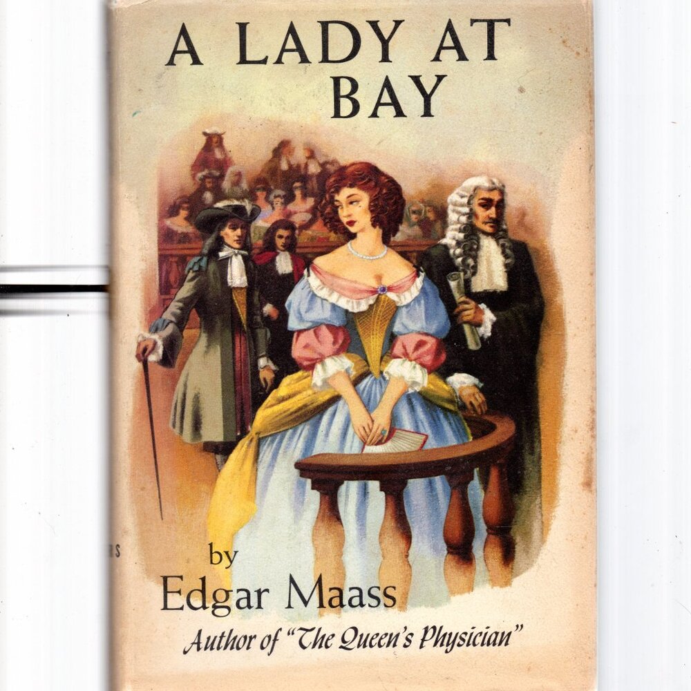 Vintage Hardback Novel - A Lady At Bay - Edgar Maass